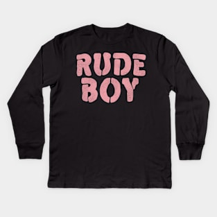 Rude Boy Kids Long Sleeve T-Shirt